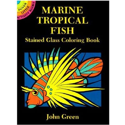 Marine Tropical Fish Stained Glass Coloring Book - Green, John