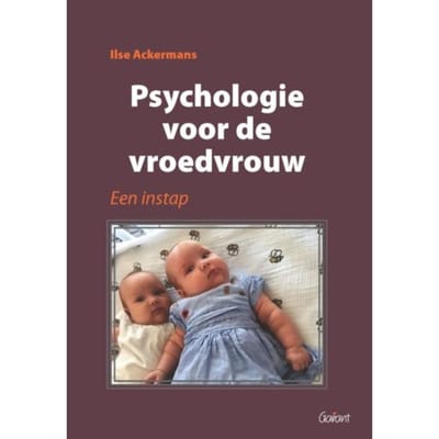 Psychologie Voor De Vroedvrouw - Ilse Ackermans