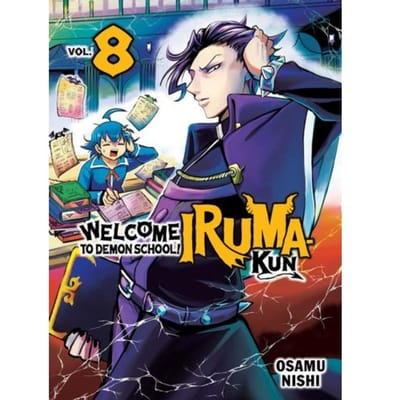 Welcome To Demon School! Iruma-Kun 8 - Welcome To Demon School! Iruma-Kun - Osamu Nishi