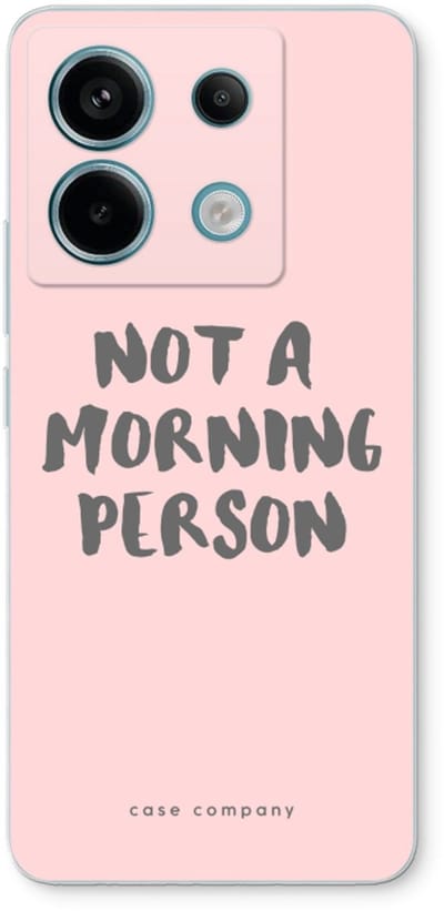 Case Company® - Hoesje geschikt voor Xiaomi Poco X6 hoesje - Morning person - Soft Cover Telefoonhoesje - Bescherming aan alle Kanten en Schermrand