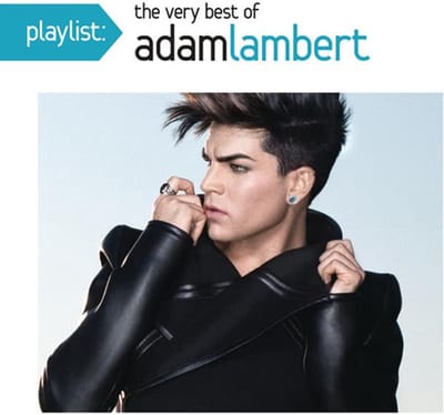 Playlist: The Very Best Of Adam Lambert - Adam Lambert