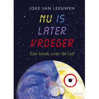 Nu Is Later Vroeger - Joke van Leeuwen