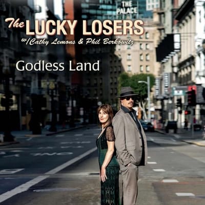 Godless Land - The Lucky Losers