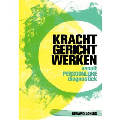 Krachtgericht Werken - Gerard Lohuis
