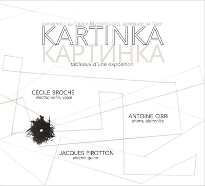 Cécile Broché, Antoine Cirri, Jacques Pirotton - Kartinka (CD)