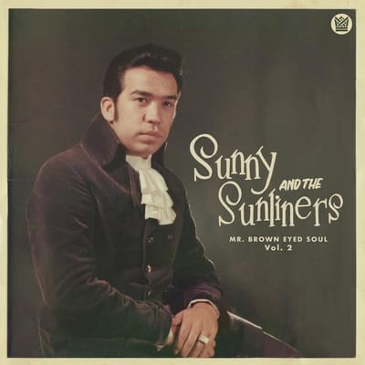 Sunny & The Sunliners - Mr. Brown Eyes Soul Vol. 2 (LP)