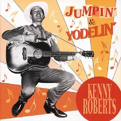 Jumpin' & Yodelin' - Kenny Roberts