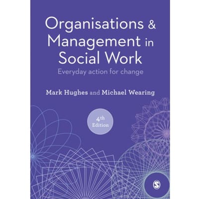 Organisations And Management In Social Work - Hughes, Mark