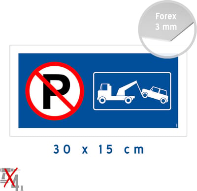 Pictogram/ bord | Parkeren en stilstaan verboden - Wegsleepregeling | 30 x 15 cm | Kunststof | Blauw | Hier niet parkeren | Garagepoort | Poort | Takelen | 1 stuk