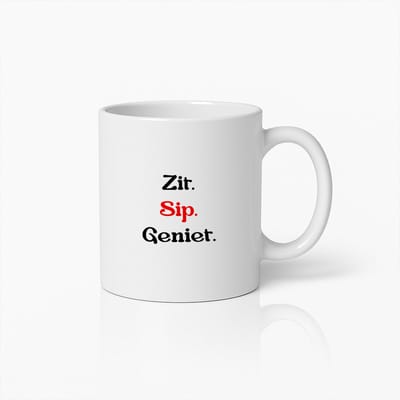 Minimalistische Nederlandse Tekstmok – 'Zit. Sip. Geniet.' – Stijlvolle Koffiebeker voor Ontspanningsmomenten