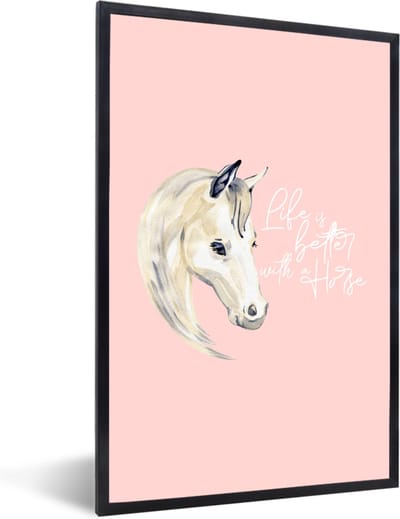 Fotolijst incl. Poster - Life is better with a horse - Quotes - Paarden - Spreuken - 40x60 cm - Posterlijst