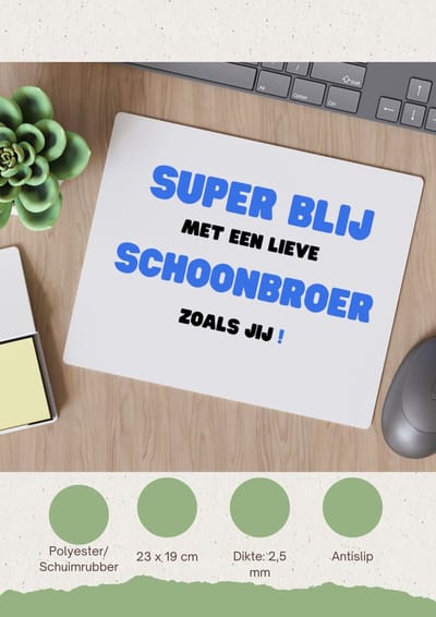 Akyol - super blij met een lieve schoonbroer zoals jij Muismat - Broer - de liefste schoonbroer - verjaardag - cadeautje voor broer - broer artikelen - kado - geschenk - 23 bij 19 cm