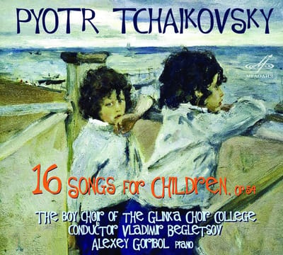 Alexey Goribol, The Boy Choir Of The Glinka Choir College, Vladimir Begletso - 16 Songs For Children, Op. 54 (CD)