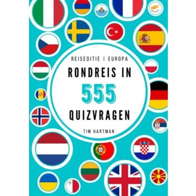 Rondreis In 555 Quizvragen - Tim Hartman