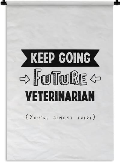 Wandkleed - Wanddoek - Dierenarts - Dieren - Leren - Quotes - Opleiding - 120x180 cm - Wandtapijt