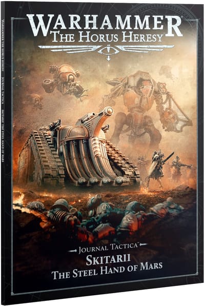 Horus Heresy: Journal Tactica Skitarii Steel Hand of Mars (EN)