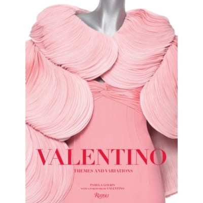 Valentino: Themes And Variations - Pamela Golbin