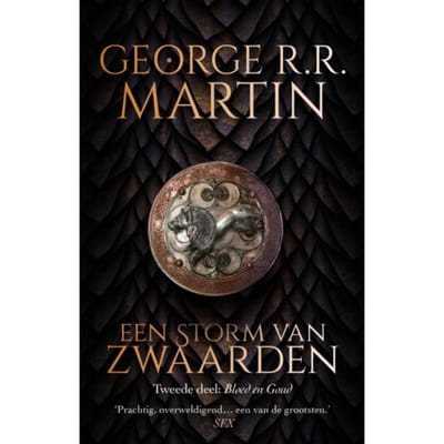 Storm Van Zwaarden - Bloed En Goud - Het Lied Van Ijs En Vuur - George R.R. Martin