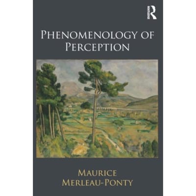 Phenomenology Of Perception - Merleau-Ponty, Maurice