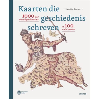 Kaarten Die Geschiedenis Schreven - Martijn Storms