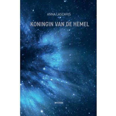 Koningin Van De Hemel - Anna Lascaris