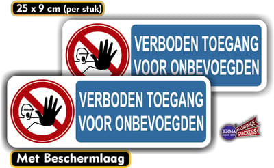 Jerma - Verboden toegang voor onbevoegden - Sticker - 2 st. - 25x8 cm - Zelfklevend - Weerbestendig