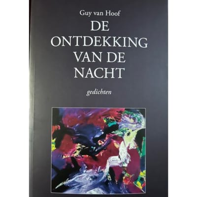 De Ontdekking Van De Nacht - Guy Van Hoof