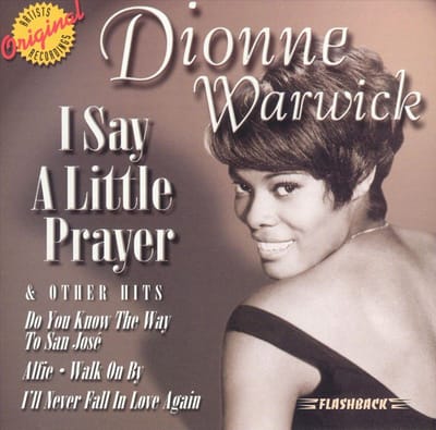 I Say A Little Prayer  And Other Hits