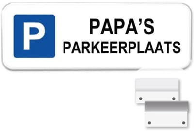 Parkeerbord Papa's parkeerplaats - Weerbestendig Aluminium - 40x15 cm - Bevestiging: Met muur-/ wandmontage beugels