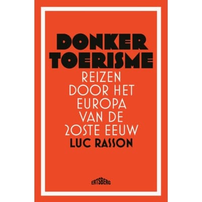 Donker Toerisme - Luc Rasson