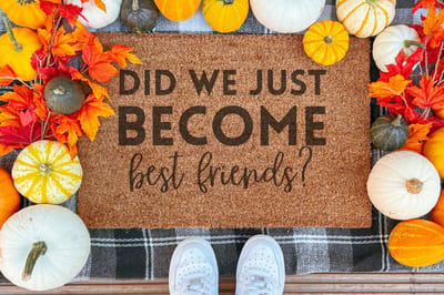 Did We Just Become Best Friends | 60x40 cm | Nieuwe huis cadeau | Ingangsmat | Deurmat met stijl | Verhuizing cadeau | Praktisch & trendy | Perfect voor binnenkomst | Cadeau voor nieuwe woning