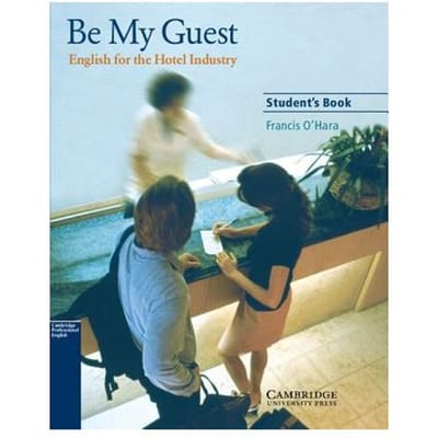 Be My Guest Student's Book - Francis O'Hara
