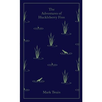 The Adventures Of Huckleberry Finn - Penguin Clothbound Classics - Mark Twain