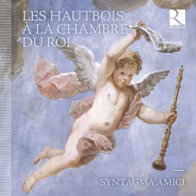 Syntagma Amici - Les Hautbois à La Chambre Du Roi (CD)