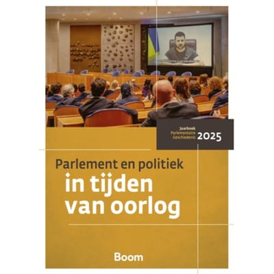 Parlement En Politiek In Tijden Van Oorlog - Centrum voor Parlementaire Gesch