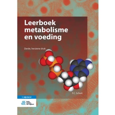 Leerboek Metabolisme En Voeding - F.C. Schuit