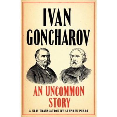 An Uncommon Story - Ivan Goncharov