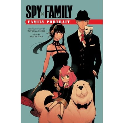 Spy X Family: Family Portrait - Spy X Family Novels - Tatsuya Endo