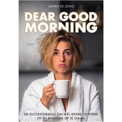 Dear Good Morning - Lienke de Jong