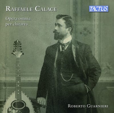 Raffaele Calace, Roberto Guarnieri - Complete Guitar Works (CD)