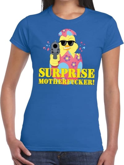Fout Paas t-shirt blauw surprise motherfucker voor dames - Pasen shirt XS