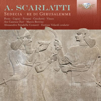 Estevan Velardi, Alessandro Stradella Consort - A. Scarlatti: Sedecia Re Di Gerusalemme (2 CD)