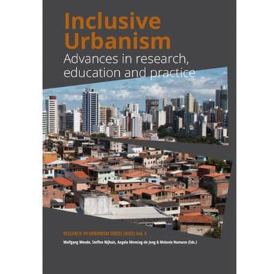 Inclusive Urbanism - Research In Urbanism Series