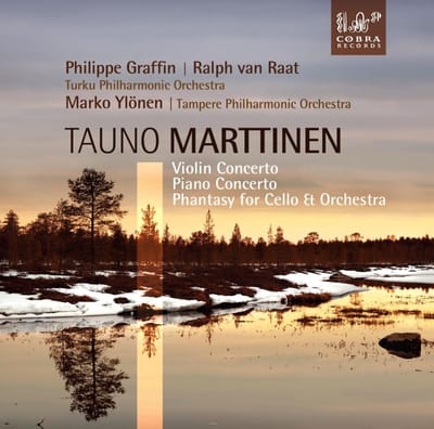 Philippe Graffin, Ralph van Raat, Turku Philharmonic Orchestra, Marko Ylönen, Tampere Philharmonic Orchestra - Tauno Marttinen: Violin Concerto | Piano Concerto | Phantasy For Cello & Orchestra (CD)
