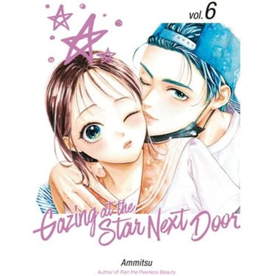 Gazing At The Star Next Door 6 - Gazing At The Star Next Door - Ammitsu