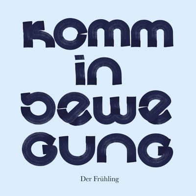 Der Frühling - Komm In Bewegung (LP)