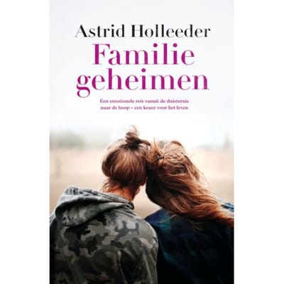 Familiegeheimen - De Holleeder Trilogie - Astrid Holleeder