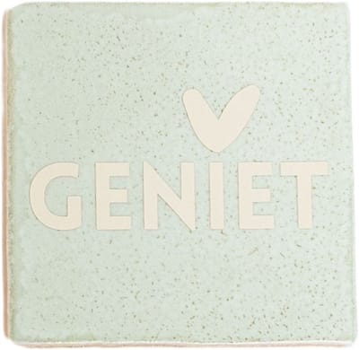 Lottea Tegeltje met tekst ´Geniet´ - tegeltje, tegeltjes met tekst, tegeltjes met spreuken, cadeau vriendin, zwangerschap cadeau, cadeau zwangerschapsverlof