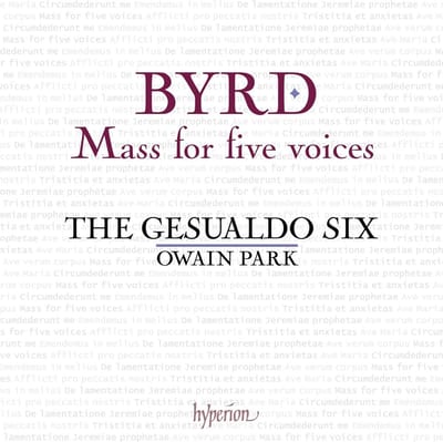 The Gesualdo Six, Owain Park - Byrd: Mass For Five Voices & Other Works (CD)