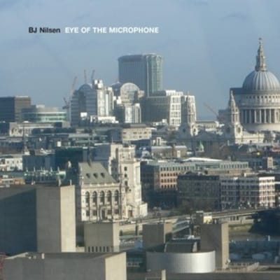 BJNilsen - Eye Of The Microphone (CD)